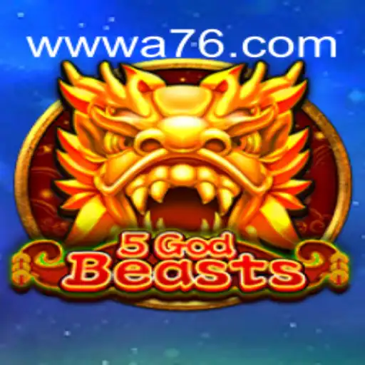 Discover the Exciting World of 5GodBeasts: An Overview and Guide