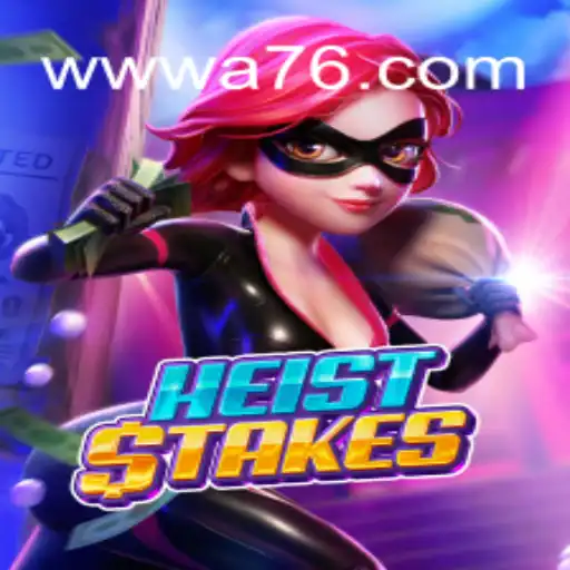 HeistStakes: A Thrilling Slot Adventure with A76.com Oficial Slots Brasil #1