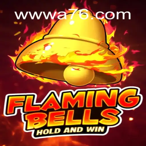 Flaming Bells: The Thrill of A76.com Oficial Slots Brasil #1