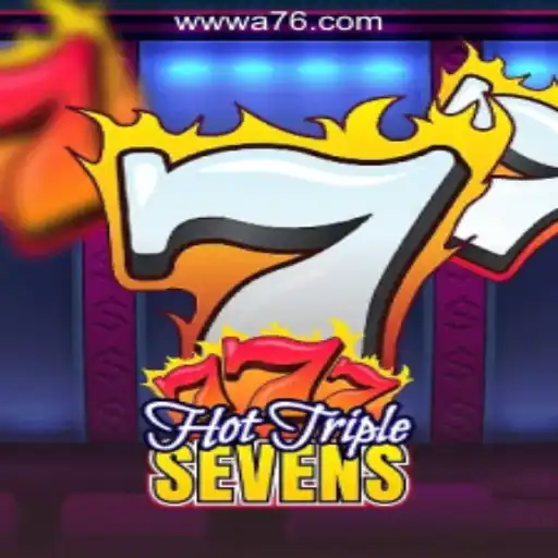 Unveiling HotTripleSevens: The Thrilling Slot Experience by A76.com Oficial Slots Brasil #1
