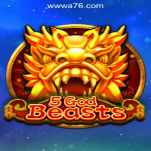 Discover the Exciting World of 5GodBeasts: An Overview and Guide