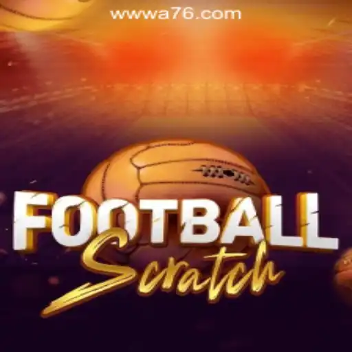 FootballScratch: The Ultimate Gaming Experience with A76.com Oficial Slots Brasil #1