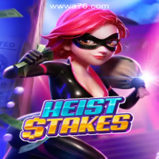 HeistStakes: A Thrilling Slot Adventure with A76.com Oficial Slots Brasil #1